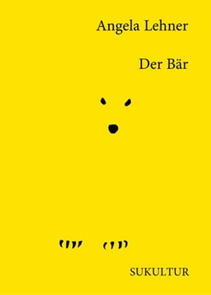 Der Bär, Angela Lehner - Ebook - 9783955660987