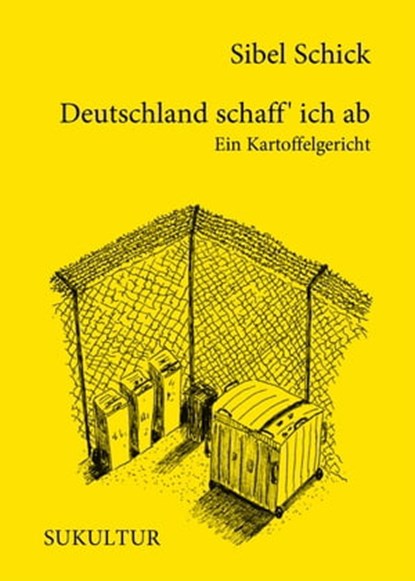 Deutschland schaff' ich ab, Sibel Schick - Ebook - 9783955661137
