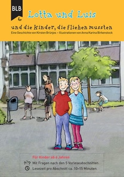 Lotta und Luis und die Kinder, die fliehen mussten, Kirsten Brünjes ; Bibellesebund ; Lotta und Luis - Ebook - 9783955682965