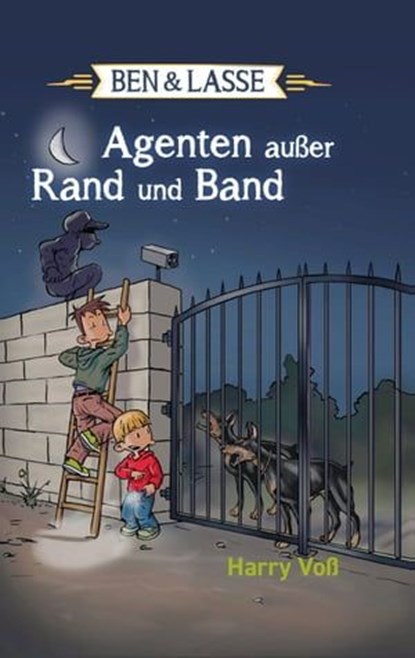 Ben und Lasse - Agenten außer Rand und Band, Harry Voß ; Bibellesebund ; Ben und Lasse - Ebook - 9783955683139
