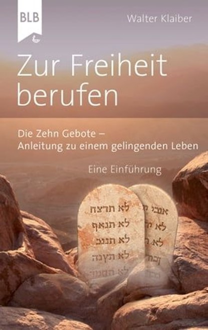 Zur Freiheit berufen, Walter Klaiber - Ebook - 9783955685348