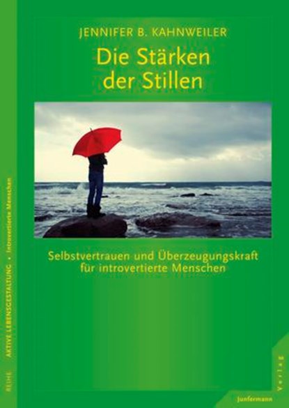 Die Stärken der Stillen, Jennifer B. Kahnweiler - Ebook - 9783955713881