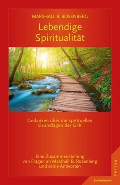 Lebendige Spiritualität, Marshall B. Rosenberg - Ebook - 9783955715519