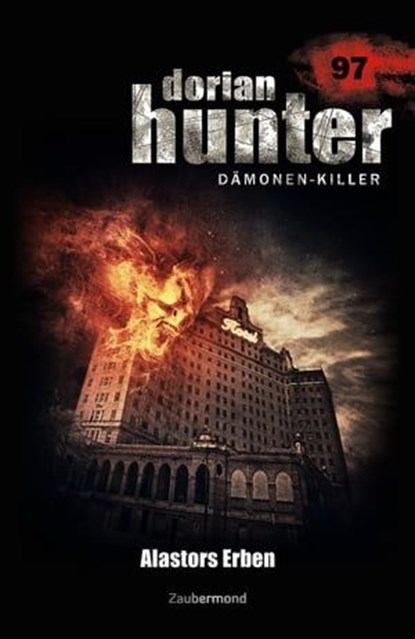 Dorian Hunter 97 - Alastors Erben, Catherine Parker ; Simon Borner - Ebook - 9783955720971