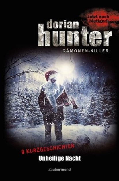 Dorian Hunter - Unheilige Nacht, Simon Borner ; Catalina Corvo ; Logan Dee ; Jörg Kleudgen ; Catherine Parker ; Christian Schwarz ; Michael Marcus Thurner - Ebook - 9783955728205