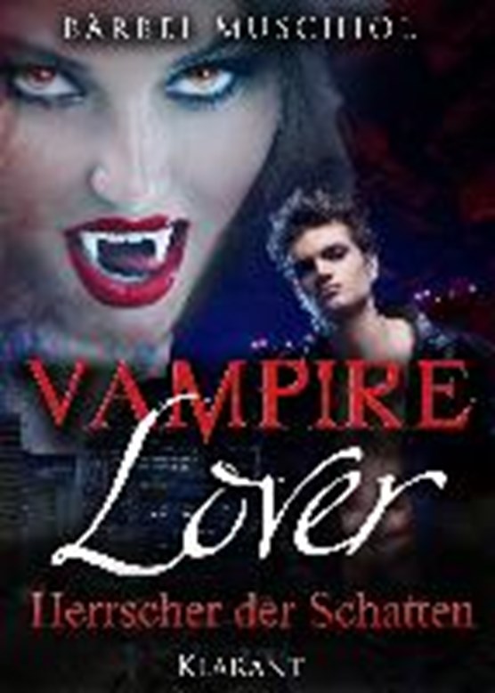 Vampire Lover. Herrscher der Schatten