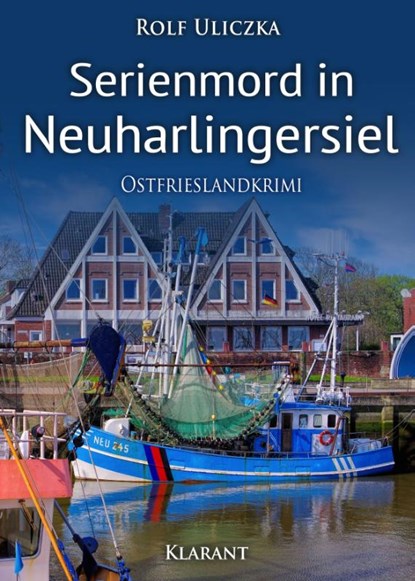 Serienmord in Neuharlingersiel, Rolf Uliczka - Paperback - 9783955738006