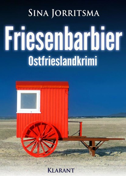 Friesenbarbier. Ostfrieslandkrimi, Sina Jorritsma - Paperback - 9783955738334