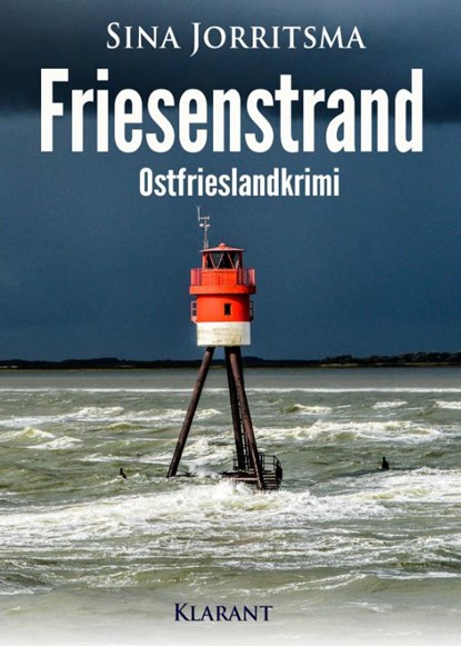 Friesenstrand. Ostfrieslandkrimi, Sina Jorritsma - Paperback - 9783955738754