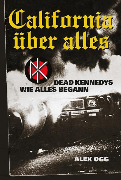 California über alles, Alex Ogg - Paperback - 9783955750084