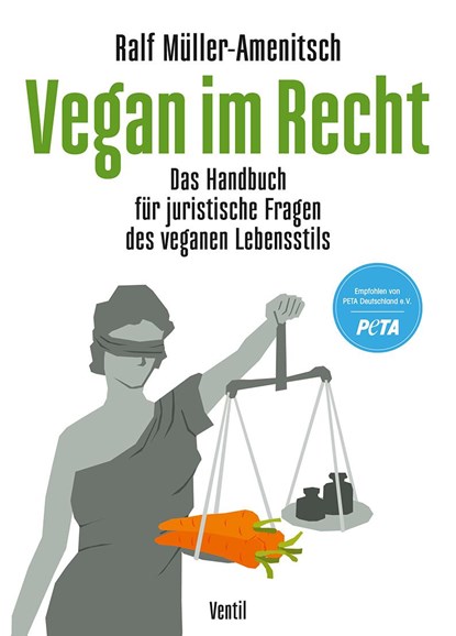 Vegan im Recht, Ralf Müller-Amenitsch - Paperback - 9783955750657