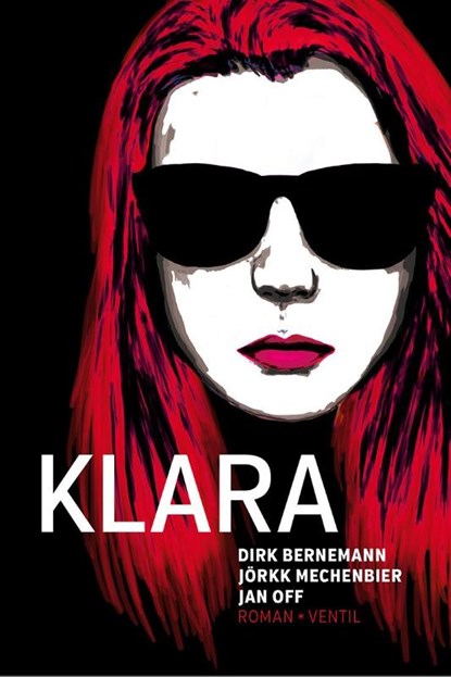 Klara, Dirk Bernemann ; Jörkk Mechenbier ; Jan Off - Gebonden - 9783955750954