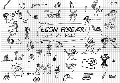 EGON FOREVER! rettet die Welt, Andre Lux - Gebonden - 9783955751012