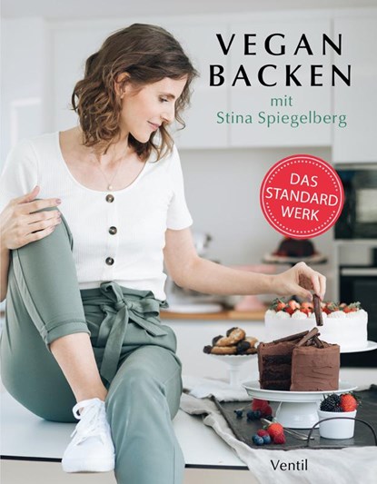 Vegan Backen, Stina Spiegelberg - Gebonden - 9783955751371