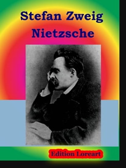 Nietzsche, Stefan Zweig - Ebook - 9783955773465