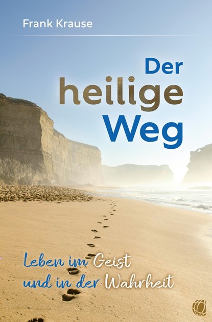 Der heilige Weg, Frank Krause - Paperback - 9783955786199