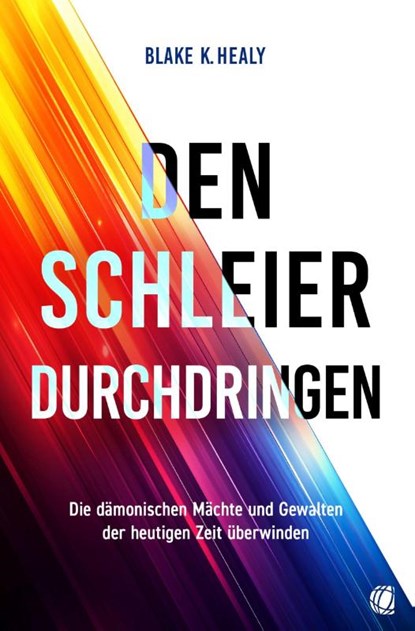 Den Schleier durchdringen, Blake K. Healy - Paperback - 9783955786649