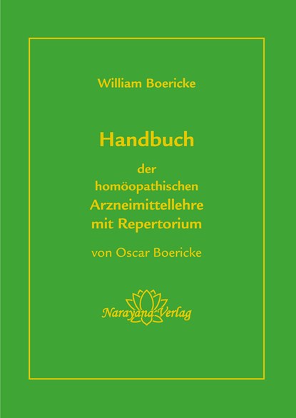 Handbuch der homöopathischen Arzneimittellehre mit Repertorium, Oscar Boericke ;  William Boericke - Gebonden - 9783955820992