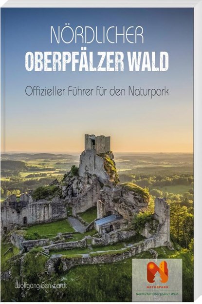 Nördlicher Oberpfälzer Wald, Wolfgang Benkhardt - Paperback - 9783955871055