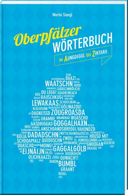Oberpfälzer Wörterbuch, Martin Stangl - Gebonden - 9783955871086