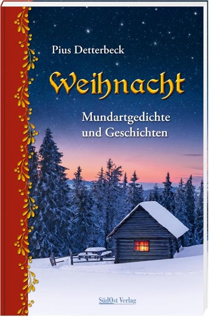 Weihnacht, Pius Detterbeck - Gebonden - 9783955878344