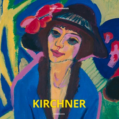 Hansmann, D: Ernst Luwig Kirchner, Doris Hansmann - Gebonden - 9783955886240