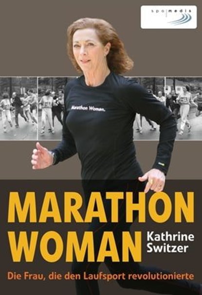 Marathon Woman, Kathrine Switzer - Ebook - 9783955900274