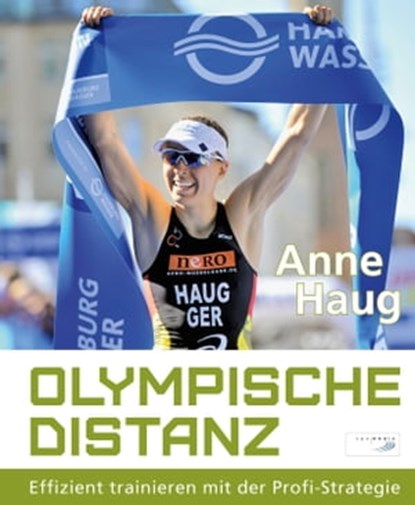 Olympische Distanz, Anne Haug - Ebook - 9783955901066