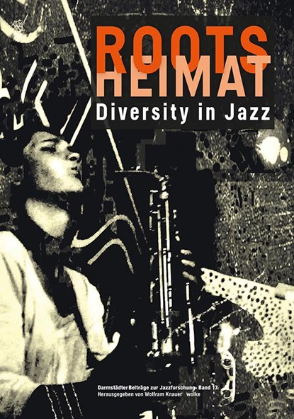 ROOTS | HEIMAT, Wolfram Knauer - Paperback - 9783955930172