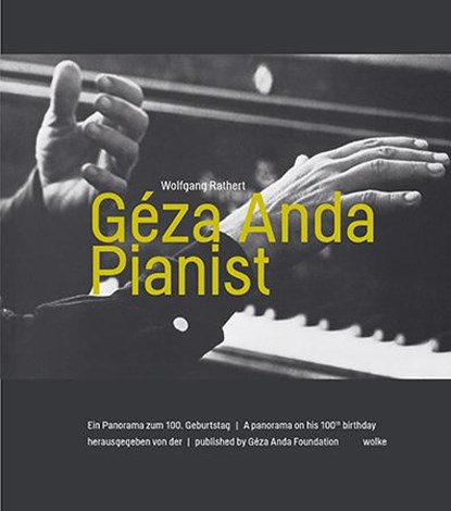 Géza Anda. Pianist, Wolfgang Rathert - Paperback - 9783955931049