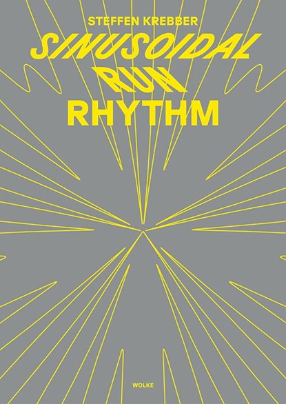 sinusoidal run rhythm, Steffen Krebber - Paperback - 9783955931414