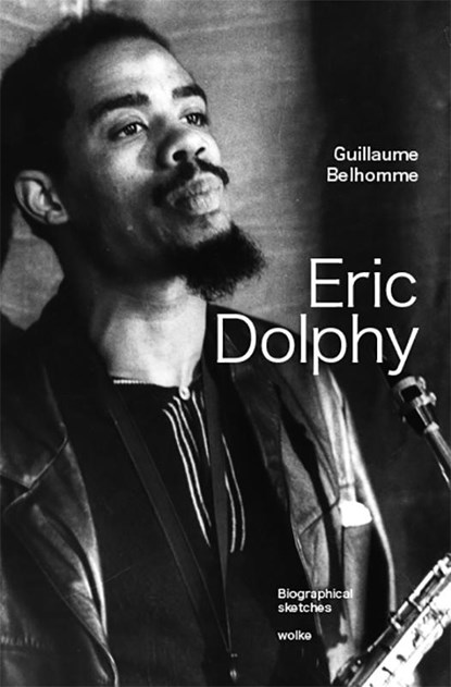 Eric Dolphy, Guillaume Belhomme - Paperback - 9783955931469