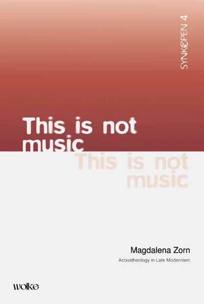 This is not Music, Magdalena Zorn - Paperback - 9783955939045