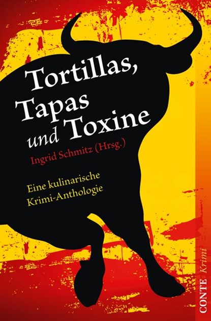 Tortillas, Tapas und Toxine, Ingrid Schmitz - Paperback - 9783956020131
