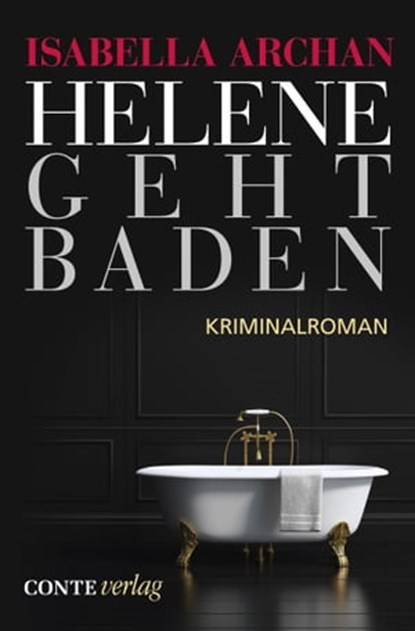 Helene geht baden, Isabella Archan - Ebook - 9783956020629