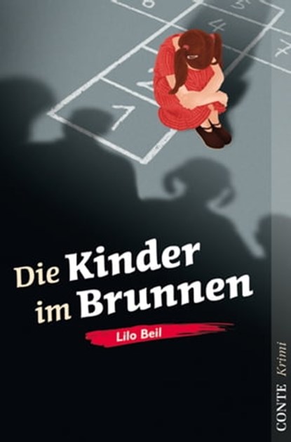 Die Kinder im Brunnen, Lilo Beil - Ebook - 9783956020636