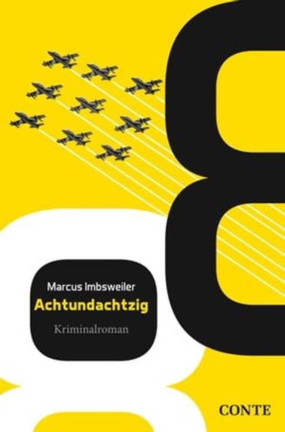 Achtundachtzig, Marcus Imbsweiler - Ebook - 9783956021572