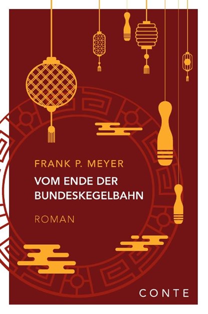 Vom Ende der Bundeskegelbahn, Frank P. Meyer - Paperback - 9783956022685