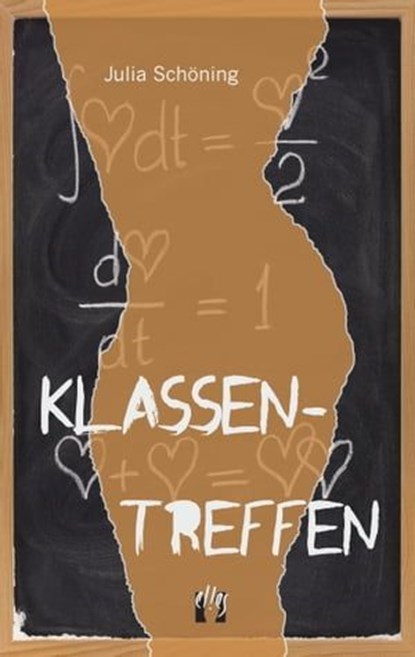 Klassentreffen, Julia Schöning - Ebook - 9783956090059