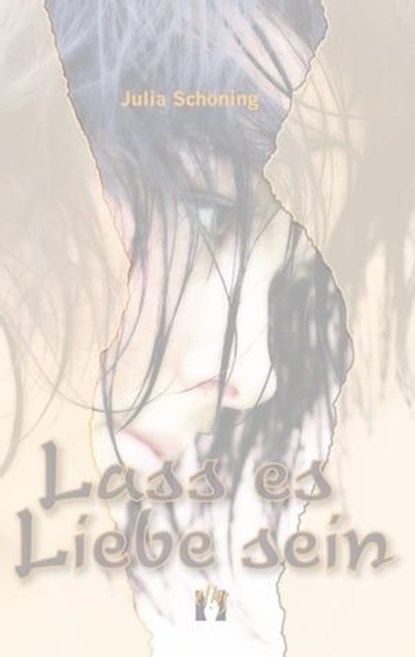 Lass es Liebe sein, Julia Schöning - Ebook - 9783956090110