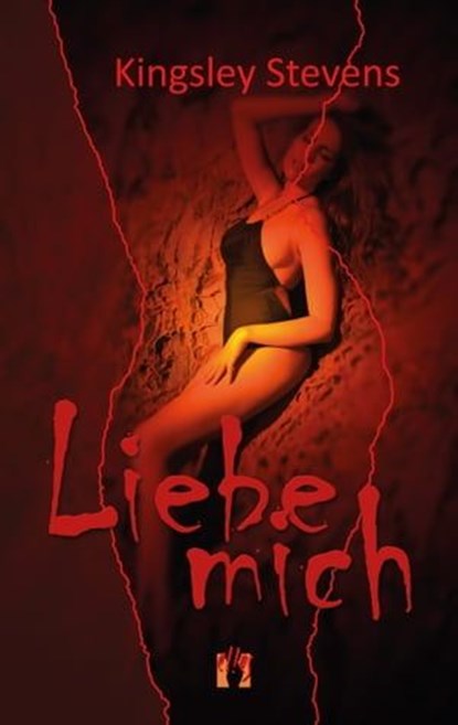 Liebe mich, Kingsley Stevens - Ebook - 9783956090172
