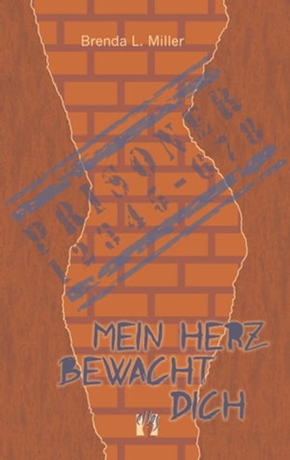 Mein Herz bewacht dich, Brenda L. Miller - Ebook - 9783956090257