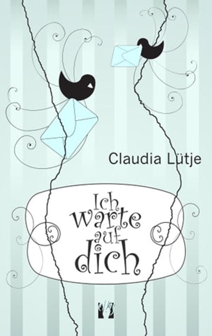 Ich warte auf dich, Claudia Lütje - Ebook - 9783956090899