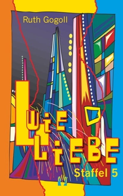 L wie Liebe (Staffel 5), Ruth Gogoll - Ebook - 9783956090943