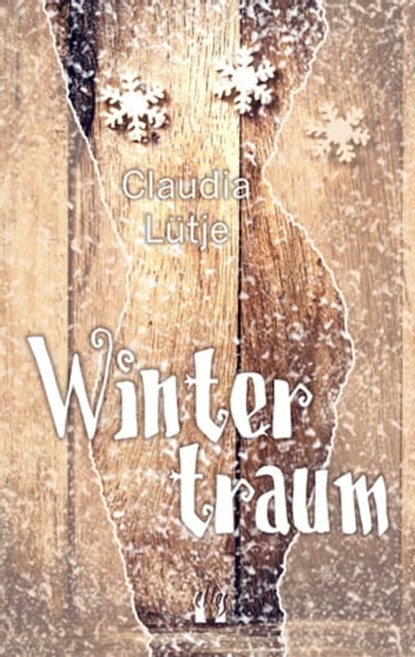 Wintertraum, Claudia Lütje - Ebook - 9783956090950