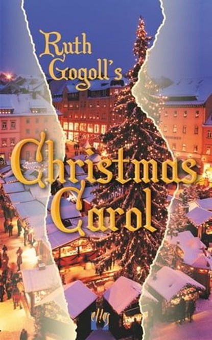 Ruth Gogoll's Christmas Carol, Ruth Gogoll - Ebook - 9783956091773