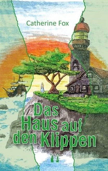 Das Haus auf den Klippen, Catherine Fox - Ebook - 9783956092169