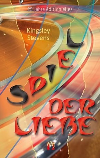 Spiel der Liebe, Kingsley Stevens - Ebook - 9783956093340