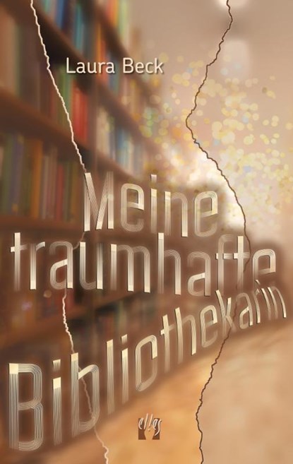 Meine traumhafte Bibliothekarin, Laura Beck - Paperback - 9783956093784