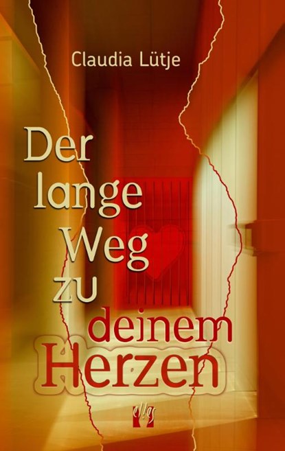 Der lange Weg zu deinem Herzen, Claudia Lütje - Paperback - 9783956093890